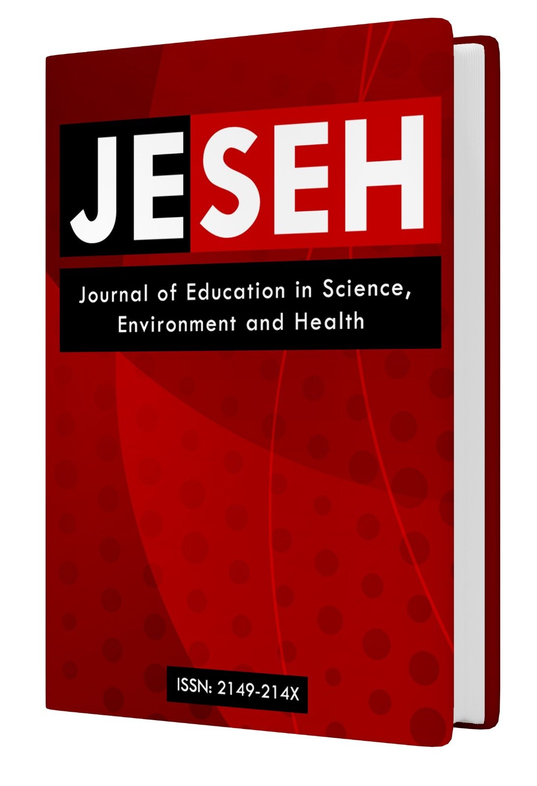 Journal of Education in Science, Environment and Health (JESEH)