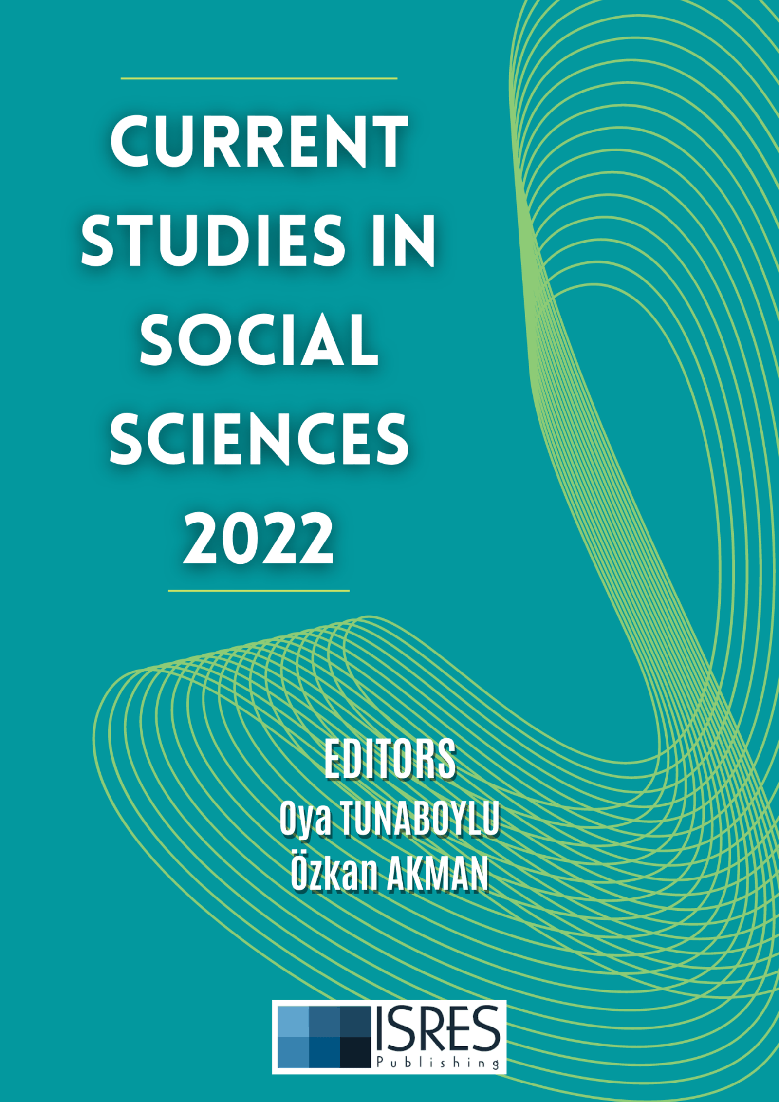 Current Studies in Social Sciences 2022