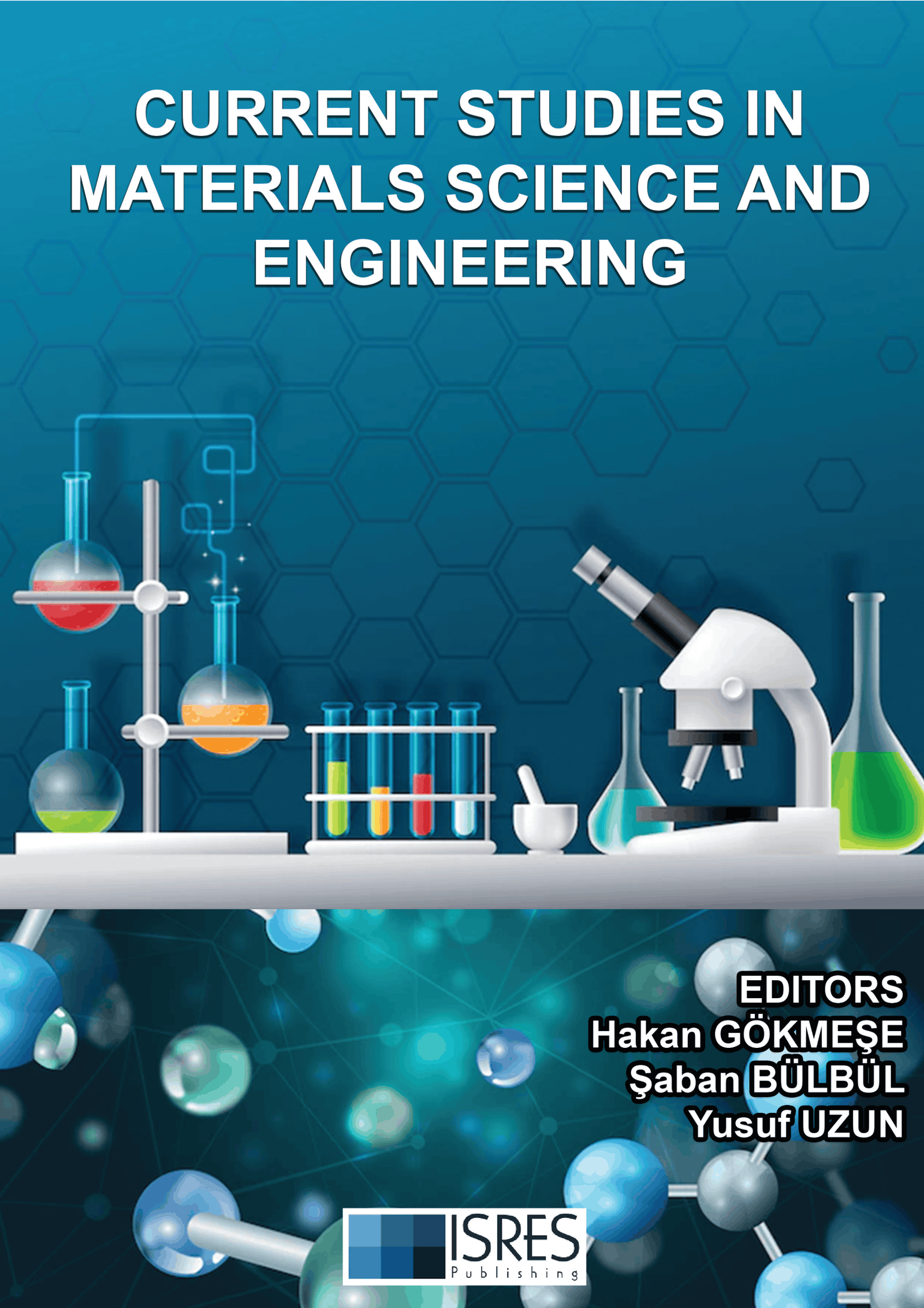 Current Studies in Materials Science and Engineering