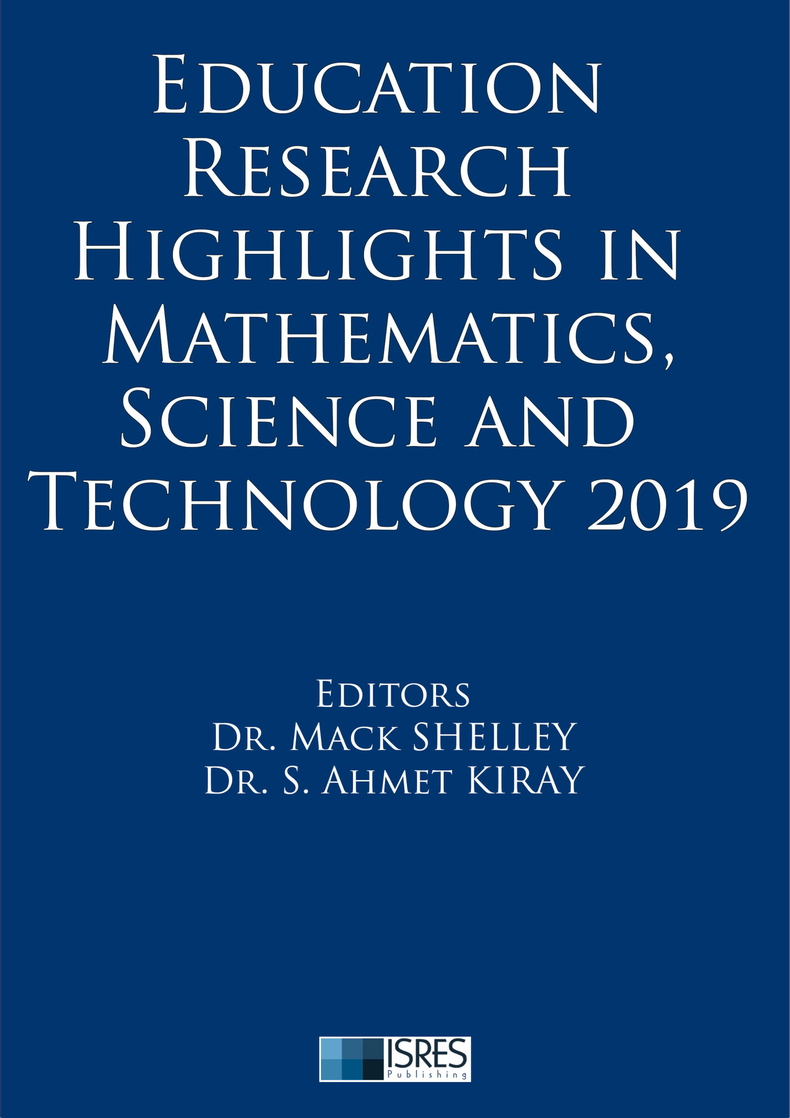 Education Research Highlights in Mathematics, Science and Technology 2019