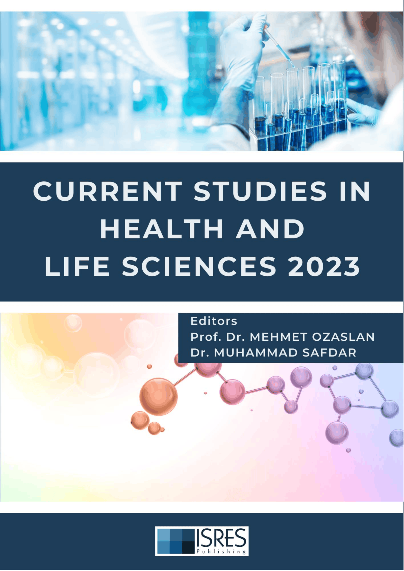 Current Studies in Health and Life Sciences 2023