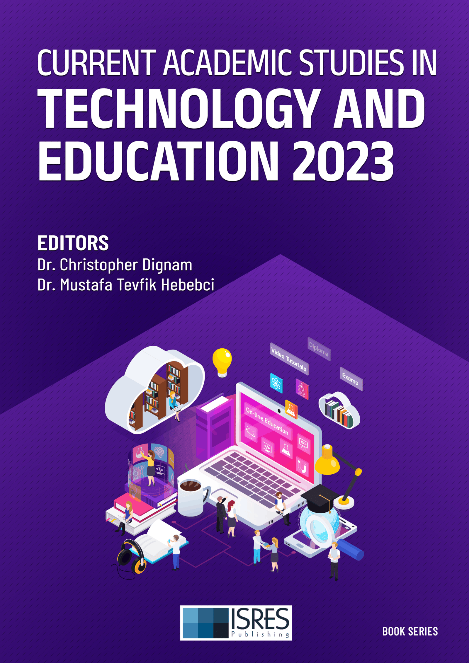 Current Academic Studies in Technology and Education 2023