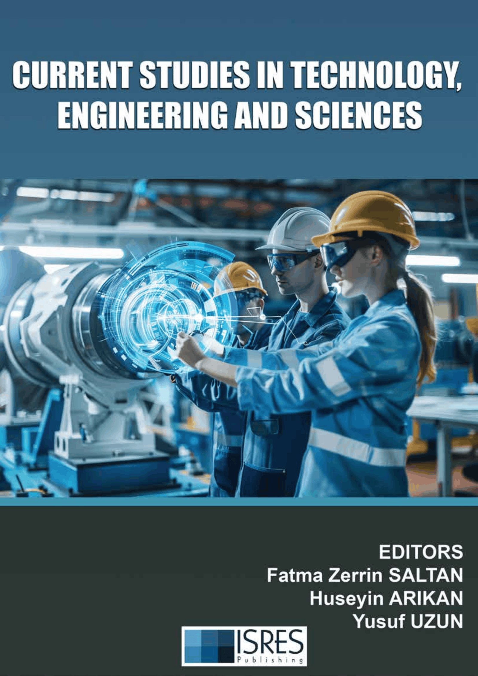 Current Studies in Technology, Engineering and Science