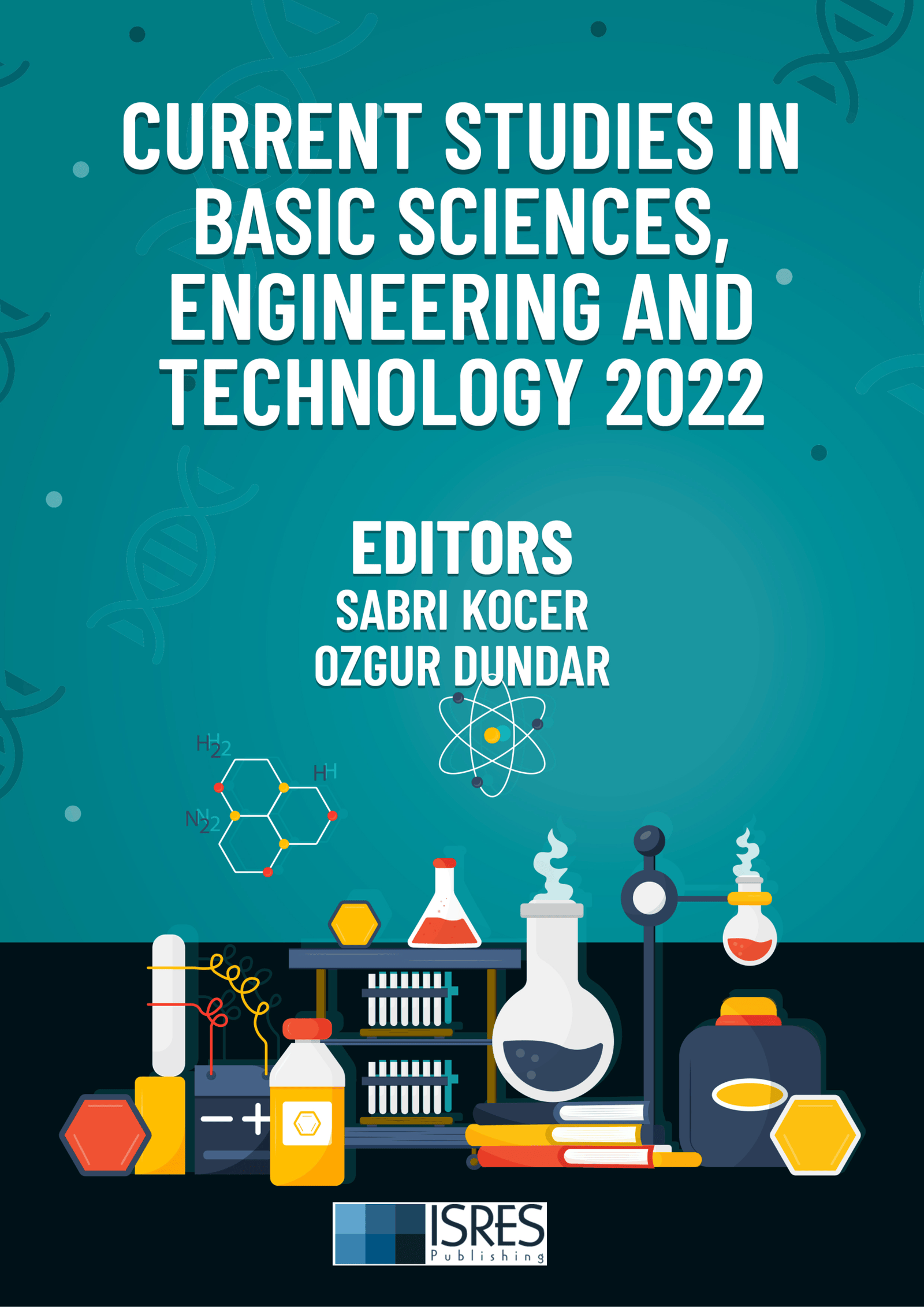 Current Studies in Basic Sciences, Engineering and Technology 2022