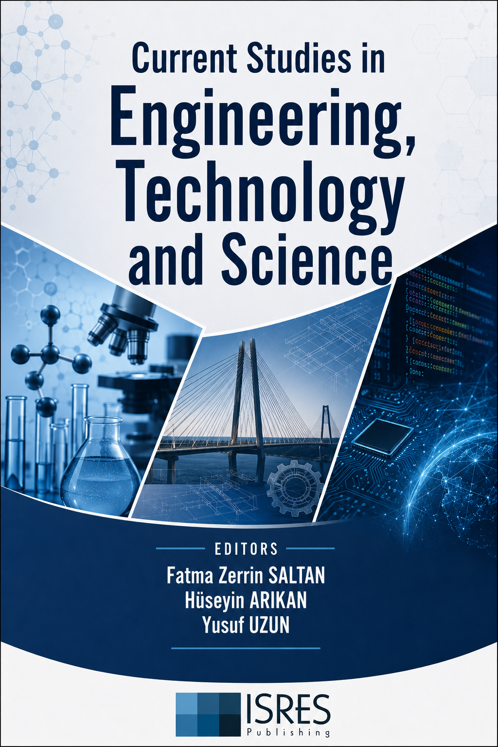 Current Studies in Engineering, Technology and Science
