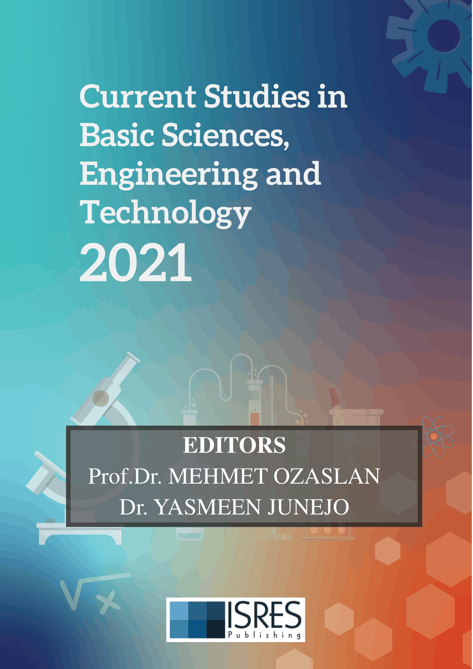 Current Studies in Basic Sciences, Engineering and Technology 2021