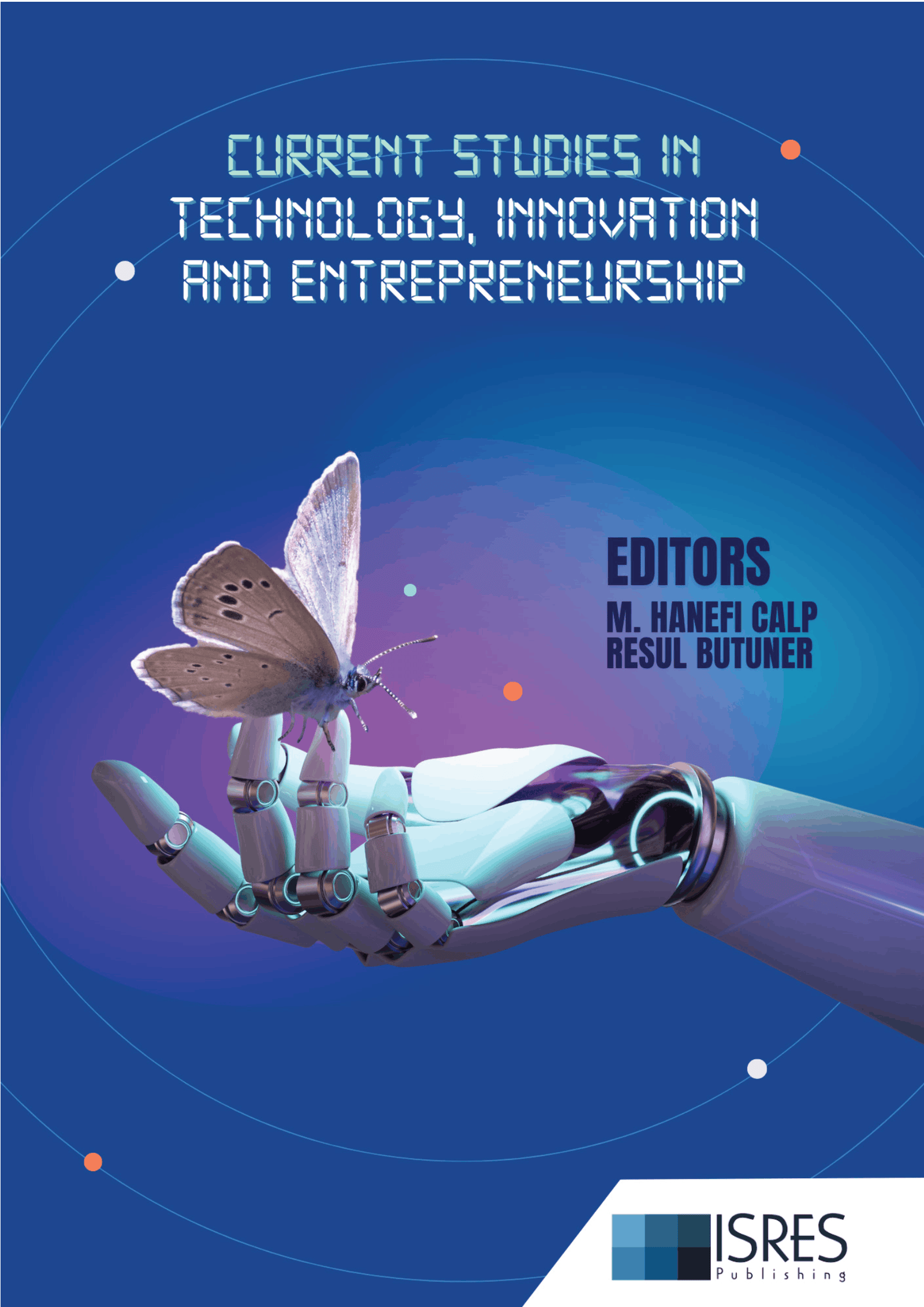 Current Studies in Technology, Innovation and Entrepreneurship